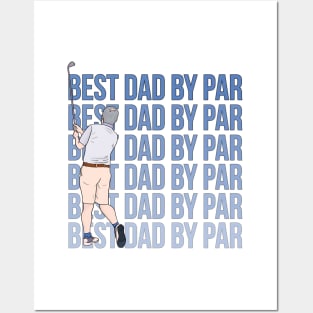 Best Dad By Par Posters and Art